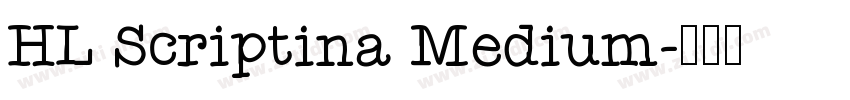 HL Scriptina Medium字体转换